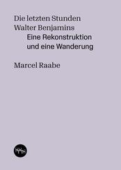 Die letzten Stunden Walter Benjamins