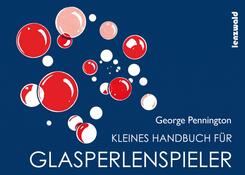 Kleines Handbuch f&uuml;r Glasperlenspieler