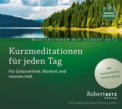 Kurzmeditation f&uuml;r jeden Tag,1 Audio-CD