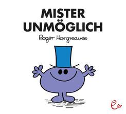 Mister Unm&ouml;glich