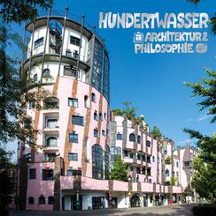 Hundertwasser Architektur & Philosophie - Gr&uuml;ne Zitadelle