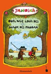 Ooh, wie isch des sch&ouml;n, des Panama. Unseri Gschicht verzellt d&auml;vo, wie de chlei Tiger un de chlei B&auml;r uf Panama g&ouml;hn go verreise