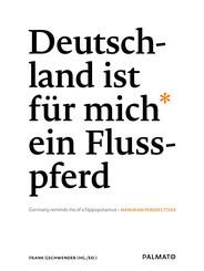 Deutschland ist f&uuml;r mich ein Flusspferd/ Germany reminds me of a hippopotamus