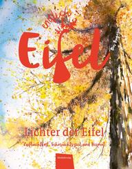 ENDLICH EIFEL - Lichter der Eifel