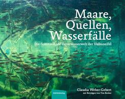 Maare, Quellen, Wasserf&auml;lle