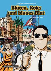 Bl&uuml;ten, Koks und blaues Blut