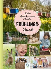 Mein Sach- und Mach-Fr&uuml;hlings-Buch