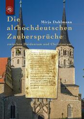 Die althochdeutschen Zauberspr&uuml;che