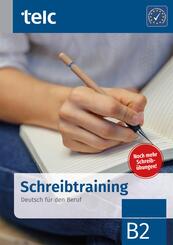 Einfach besser!, Deutsch f&uuml;r den Beruf B2, Schreibtraining