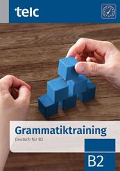 Grammatiktraining Deutsch f&uuml;r B2