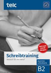 Einfach besser!, Deutsch f&uuml;r den Beruf B2, Schreibtraining, Musterl&ouml;sungen