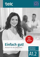 Einfach gut! Intensivtraining A 1.2