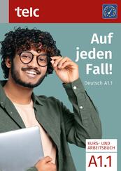 Auf jeden Fall! Deutsch A1.1 Kurs- und Arbeitsbuch