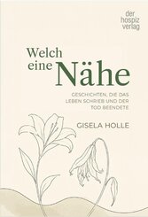 Welch eine N&auml;he