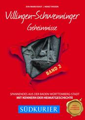 Villingen-Schwenninger Geheimnisse.Bd.2