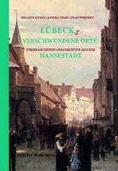 L&uuml;becks verschwundene Orte