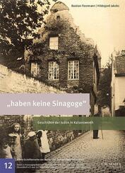 "haben keine Sinagoge"