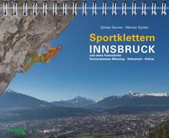 Sportklettern Innsbruck und seine Feriend&ouml;rfer