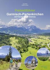 Freizeitf&uuml;hrer Garmisch-Partenkirchen mit Farchant und Grainau