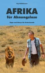 Afrika f&uuml;r Ahnungslose
