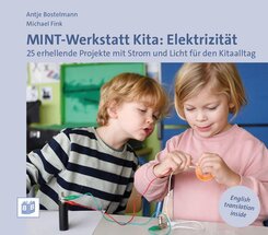 MINT-Werkstatt Kita: Elektrizit&auml;t