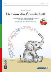 Ich kann die Grundschrift Teil A - Ausgabe DaZ - Schreiblehrgang mit vier weiteren &Uuml;bungsseiten