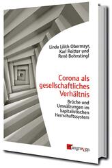Corona als gesellschaftliches Verh&auml;ltnis