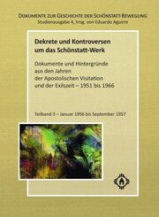 Dekrete und Kontroversen um das Sch&ouml;nstatt-Werk
