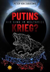 Putins Krieg?