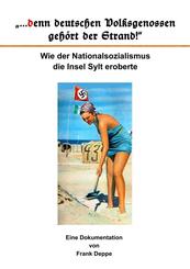 "...denn deutschen Volksgenossen geh&ouml;rt der Strand!"