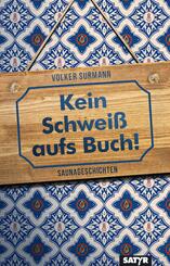 Kein Schwei&szlig; aufs Buch!