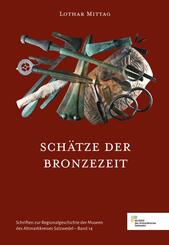 Sch&auml;tze der Bronzezeit