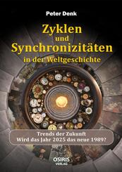 Zyklen und Synchronizit&auml;ten in der Weltgeschichte