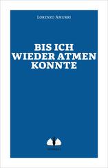 Bis ich wieder atmen konnte