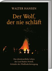 Der Wolf, der nie schl&auml;ft
