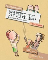 Wer denkt sich die W&ouml;rter aus?