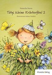 Tatys kleine Kr&auml;uterfibel 2