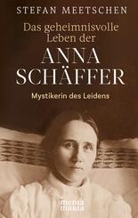 Das geheimnisvolle Leben der Anna Sch&auml;ffer
