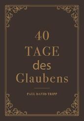 40 Tage des Glaubens