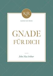 Gnade f&uuml;r dich