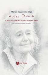Hilde Domin: Lass uns wieder Wolkenhirten sein