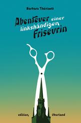 Abenteuer einer linksh&auml;ndigen Friseurin