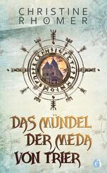 Das M&uuml;ndel der Meda von Trier