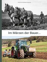 Im M&auml;rzen der Bauer...