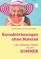 Kurzaktivierungen ohne Material. Last-Minute-Ideen f&uuml;r den Sommer