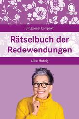 R&auml;tselbuch der Redewendungen