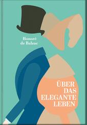 &Uuml;ber das elegante Leben