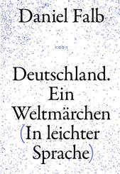Deutschland. Ein Weltm&auml;rchen