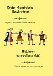 Deutsch-franz&ouml;sische Geschichte(n)