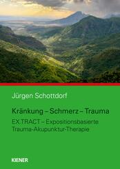 Kr&auml;nkung - Schmerz - Trauma